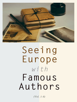 cover image of Seeing Europe with Famous Authors (Volume 1-8)